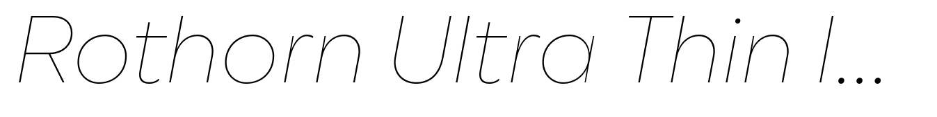 Rothorn Ultra Thin Italic